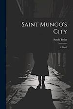 Saint Mungo's City: A Novel 