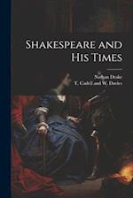 Shakespeare and his Times 