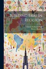 Building Eras in Religion 
