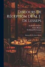 Discours De Réception De M. F. De Lesseps