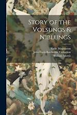 Story of the Volsungs & Niblungs 