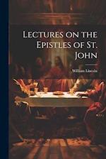 Lectures on the Epistles of St. John 