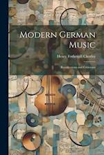 Modern German Music: Recollections and Criticisms 