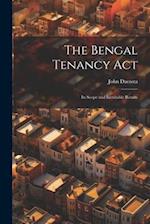 The Bengal Tenancy Act: Its Scope and Inevitable Results 