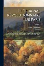Le Tribunal Révolutionnaire De Paris
