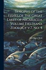 Synopsis of the Fishes of the Great Lakes of Nicaragua Volume Fieldiana Zoology v.7, no. 4 