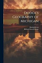 Dodge's Geography of Michigan 