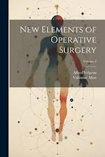 New Elements of Operative Surgery; Volume 2 