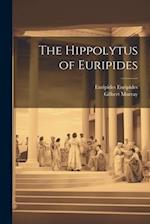 The Hippolytus of Euripides 