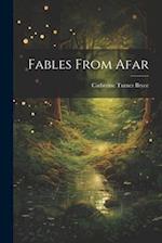 Fables From Afar 