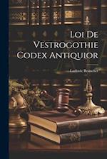Loi de Vestrogothie Codex Antiquior 