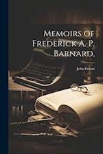 Memoirs of Frederick A. P. Barnard, 