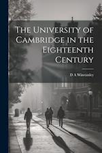 The University of Cambridge in the Eighteenth Century 