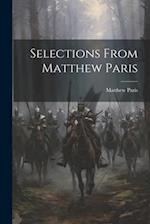 Selections From Matthew Paris 