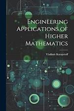 Engineering Applications of Higher Mathematics 