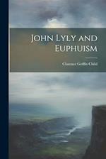 John Lyly and Euphuism 