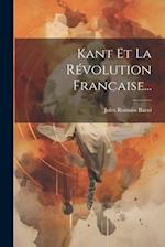 Kant Et La Révolution Francaise...