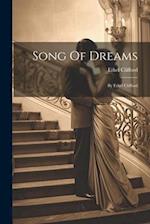 Song Of Dreams: By Ethel Clifford 