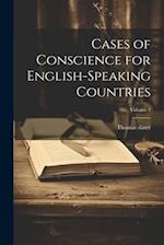 Cases of Conscience for English-speaking Countries; Volume 1 