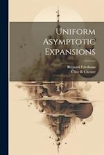 Uniform Asymptotic Expansions 