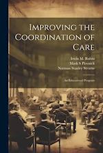Improving the Coordination of Care: An Educational Program 