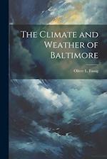 The Climate and Weather of Baltimore 