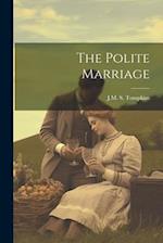 The Polite Marriage 