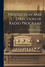 Production and Direction of Radio Programs 