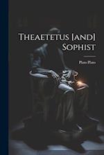 Theaetetus [and] Sophist 