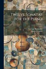 Twelve Sonatas for the Piano; Volume 1 
