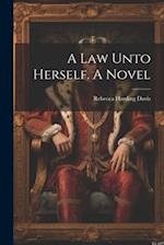 A law Unto Herself. A Novel 