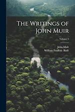 The Writings of John Muir; Volume 5 