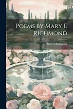Poems by Mary E Richmond 