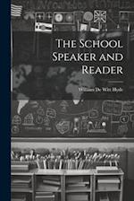 The School Speaker and Reader 
