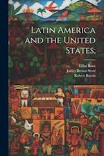 Latin America and the United States; 