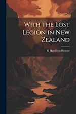 With the Lost Legion in New Zealand 