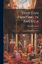 Venetian Painting in America: The Fifteenth Century 