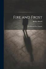 Fire and Frost; the Meadow Lea Tragedy 