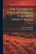 The History of Italy Written in Italian in Twenty Books; Volume 10 