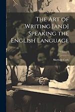 The art of Writing [and] Speaking the English Language; Volume 6 
