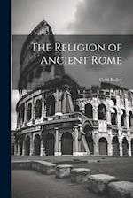 The Religion of Ancient Rome 