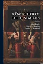 A Daughter of the Tenements 
