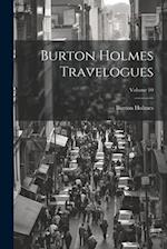 Burton Holmes Travelogues; Volume 10 