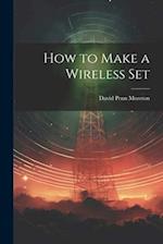 How to Make a Wireless Set 