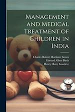 Management and Medical Treatment of Children in India 