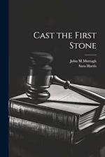Cast the First Stone 