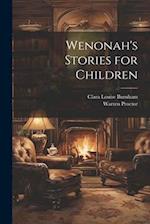 Wenonah's Stories for Children 
