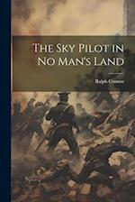 The sky Pilot in no Man's Land 