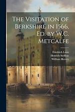 The Visitation of Berkshire in 1566, Ed. by W.C. Metcalfe 