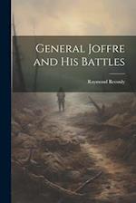 General Joffre and his Battles 